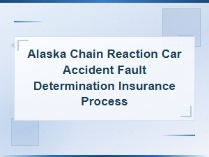 Alaska Chain Reaction Accident Fault and Insurance Guide